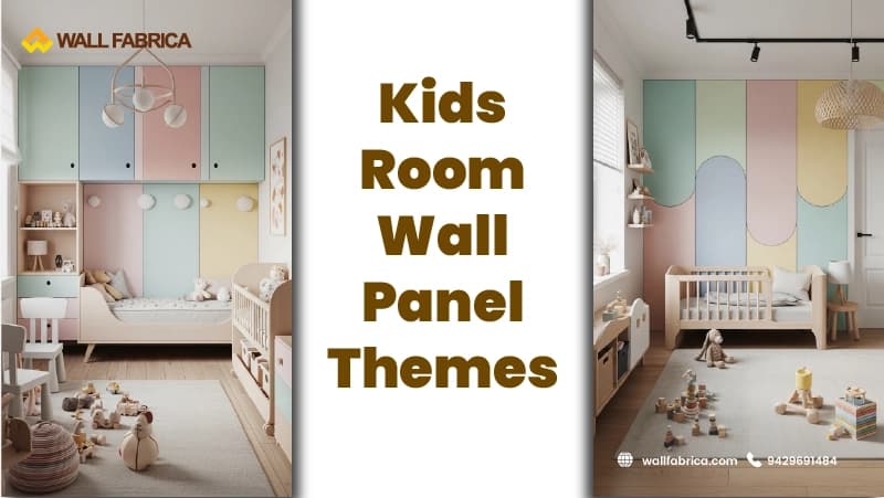 Kids Room Wall Panel Themes & Ideas
