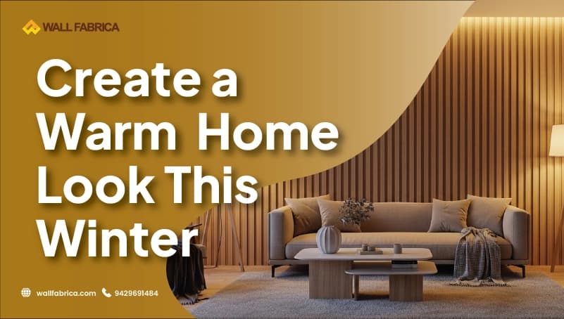 How to Create a Warm Home Look This Winter