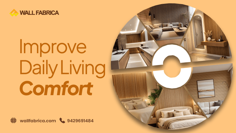 How Wall Panels Improve Daily Living Comfort