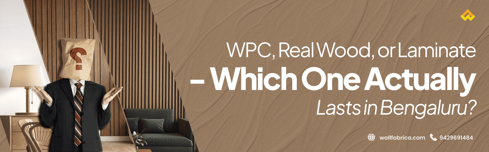 Wood Finish Wall Panels in Bengaluru: WPC, Real Wood, or Laminate — What Should You Choose?
