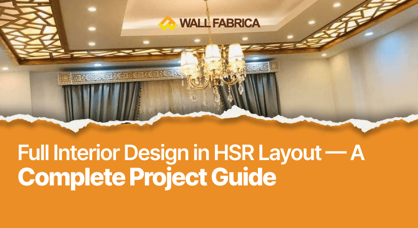 Full Interior Design of Your Home in HSR Layout: